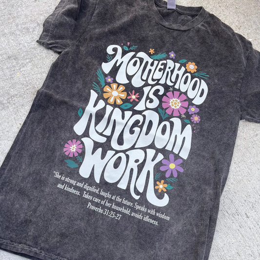 motherhood is kingdom work t-shirt