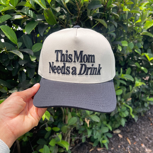 this mom needs a drink snapback